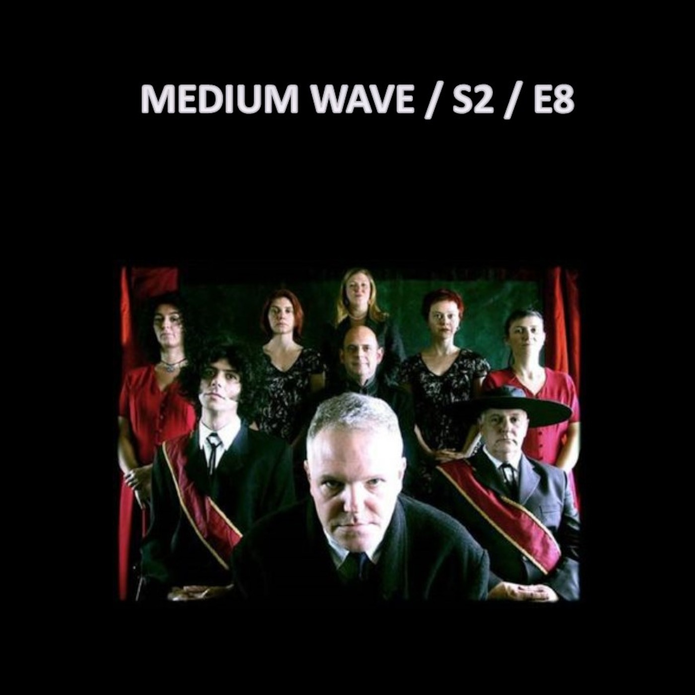 Medium Wave Podcast Season 2 EP8
