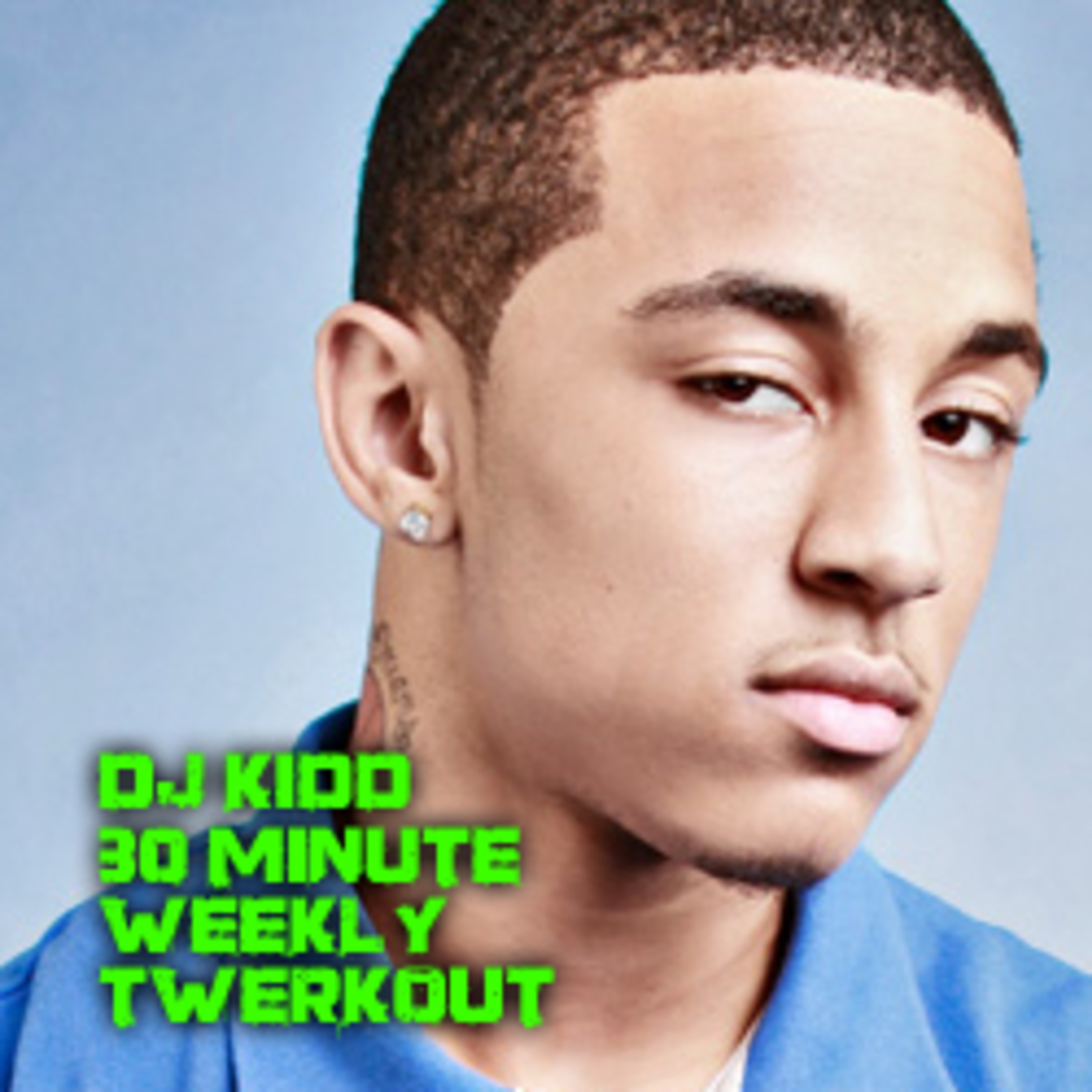 The WORLD FAMOUS DJ KIDD\'s (Thedjkidd604) Podcast