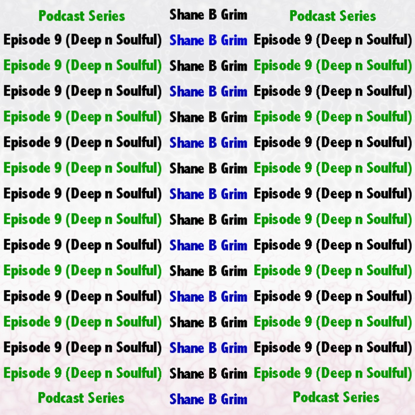 Episode 9 (Deep N Soulful)