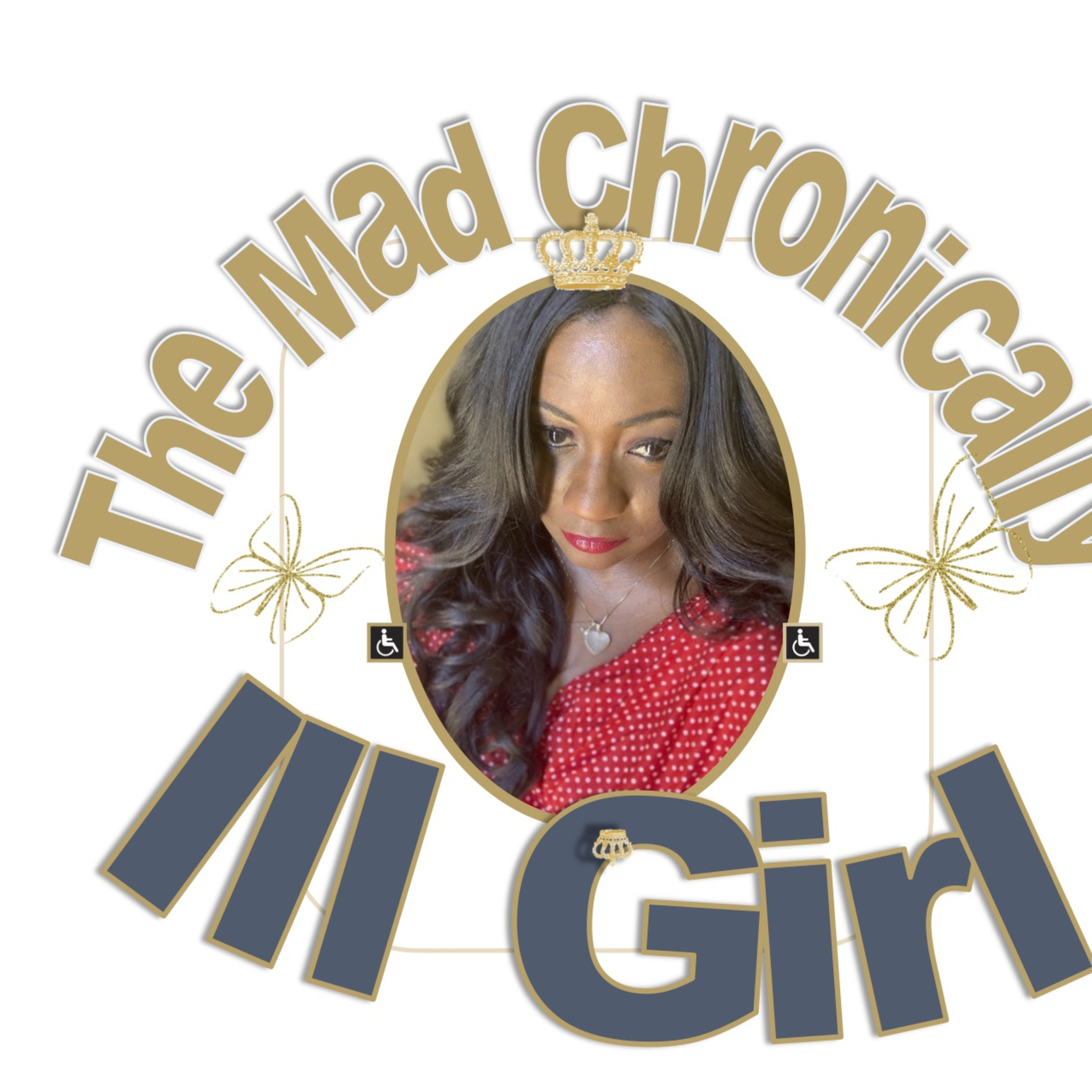 The Mad Chronically Ill Girl podcast artwork