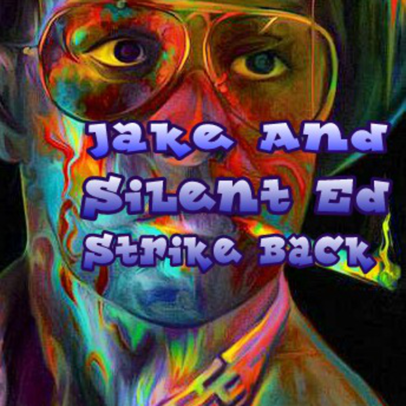 Jake And Silent Ed Strike Back