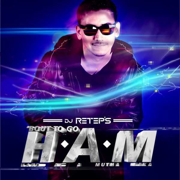 Bout To Go H.A.M. Mixtape