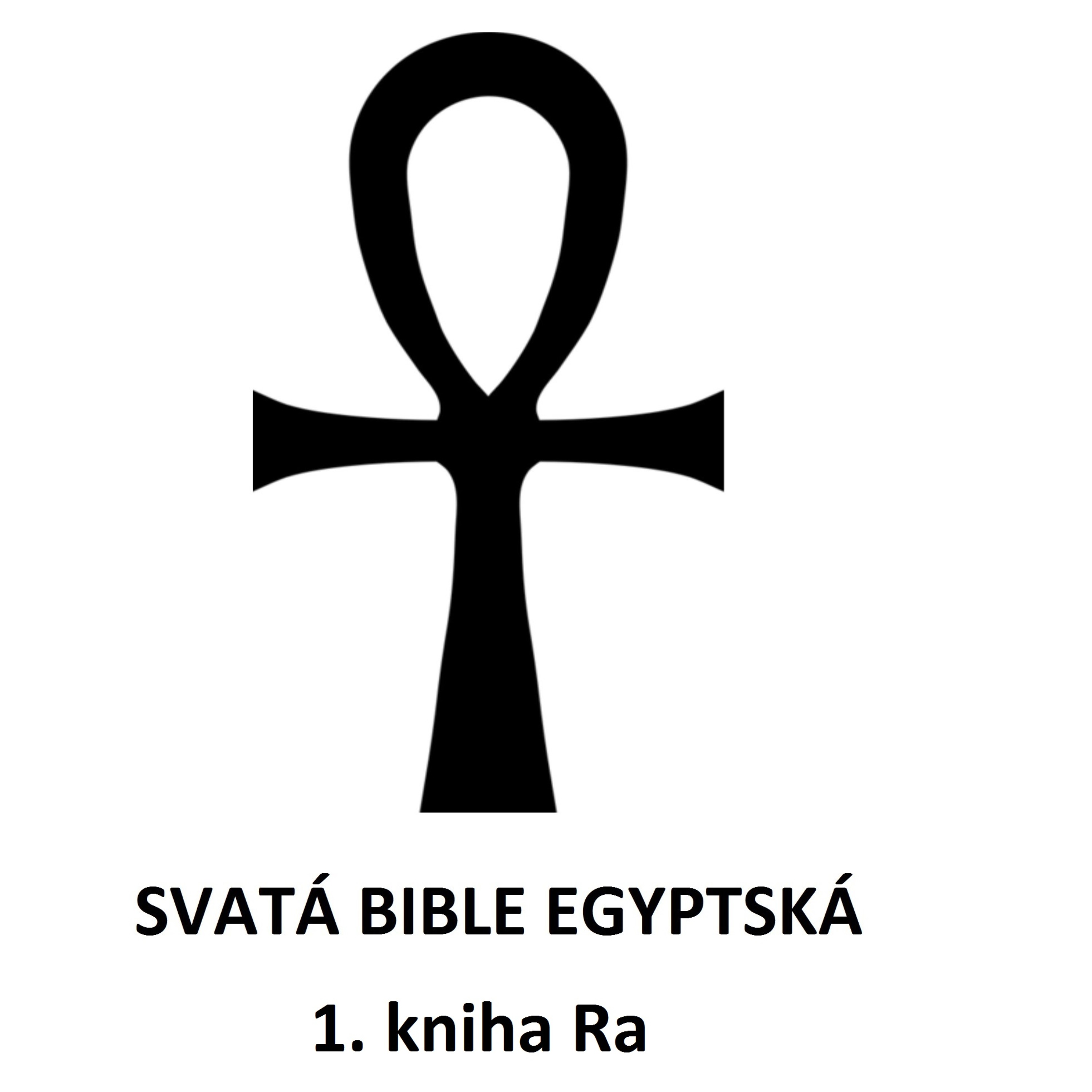 Svatá bible egyptská - Jakub Sobek