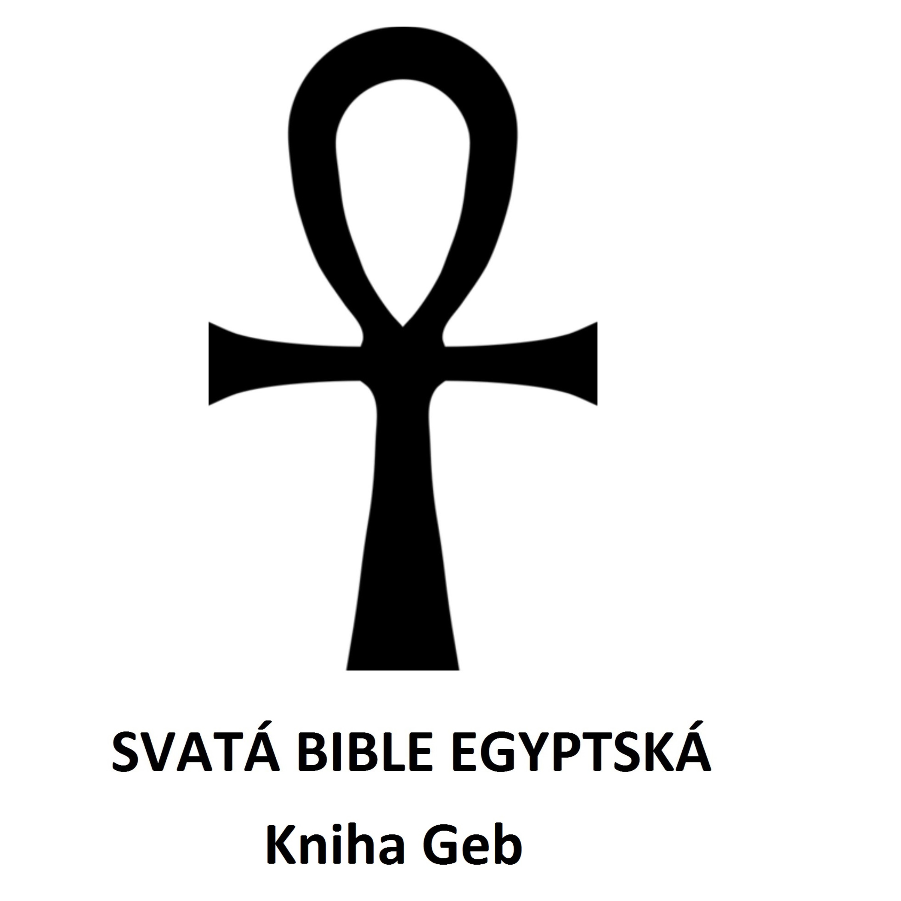 Svatá bible egyptská - Jakub Sobek