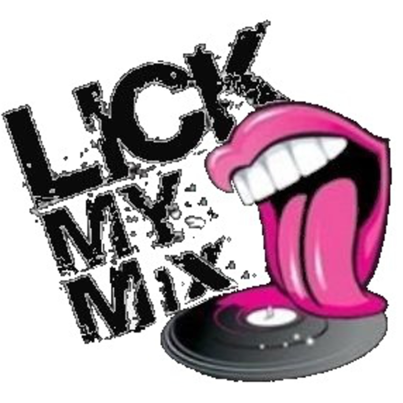 Lick My Mix - Episode 21