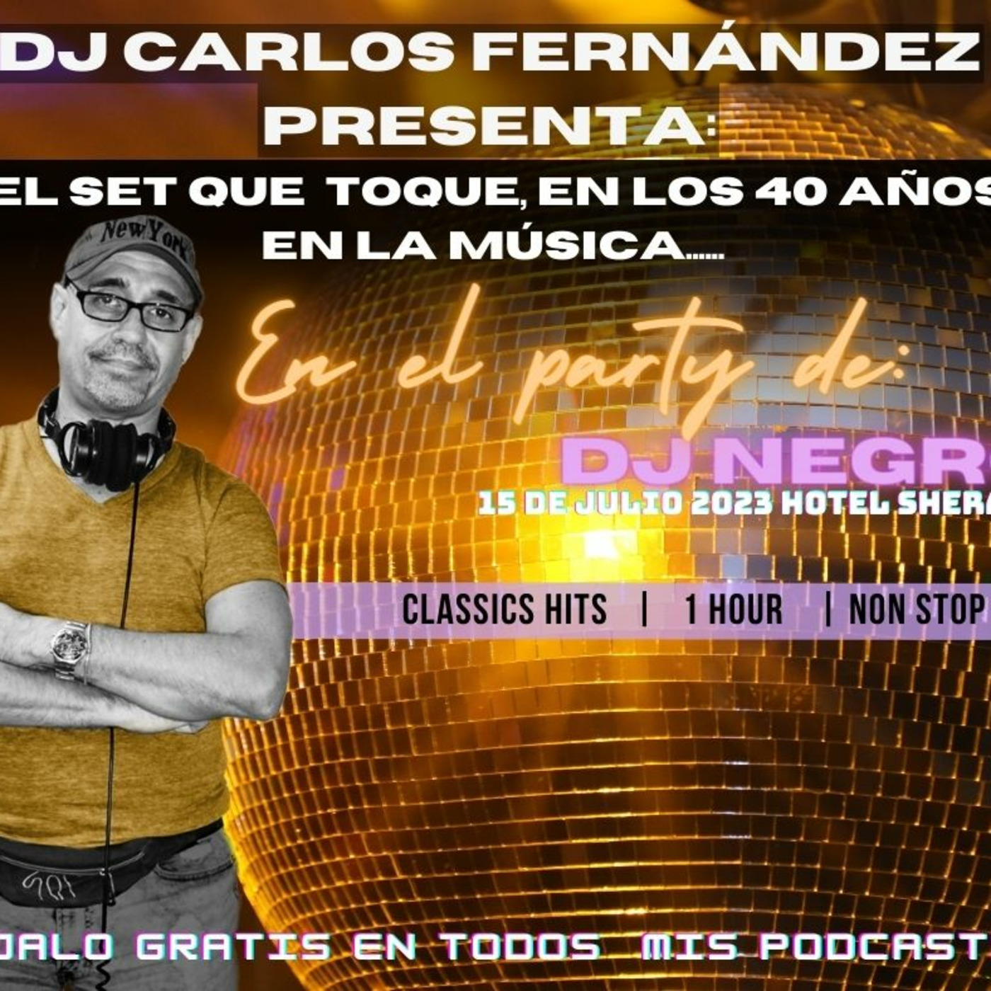 Dj Carlos Fernandez Podcast