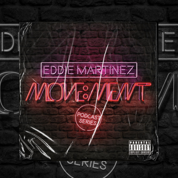 Eddie Martinez : Move:ment : Podcast Series | Free Podcasts 