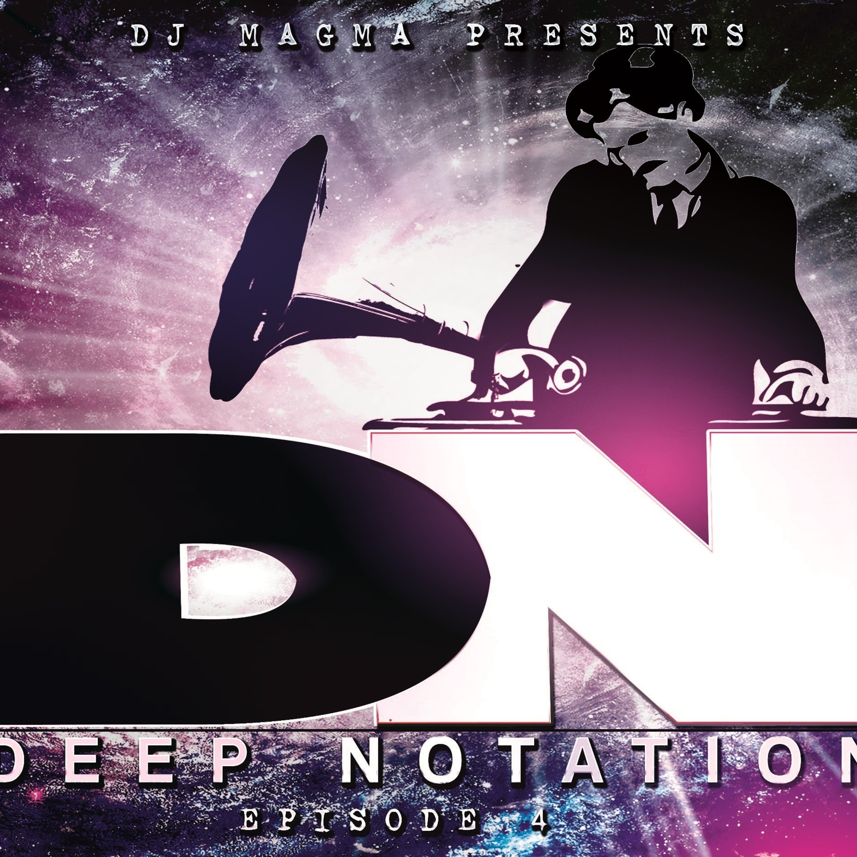 Dj Magma - Deep Notation Episode 4 episode artwork