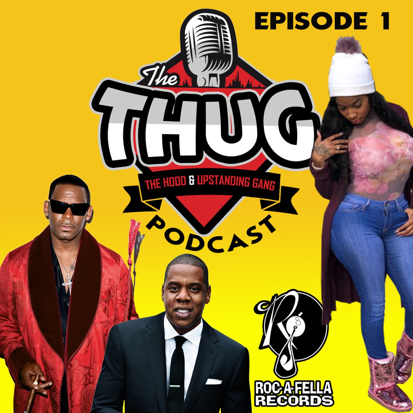 The Thug Podcast Episode 1 | Surviving R. Kelly & Jay Z The MURDER Of Rapper Nina Ross Da Boss