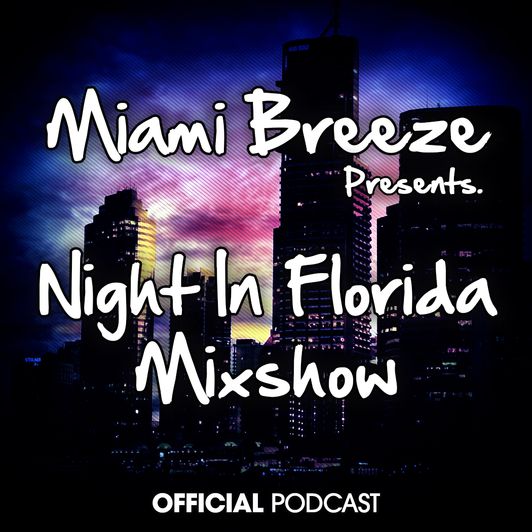Night In Florida by Miami Breeze