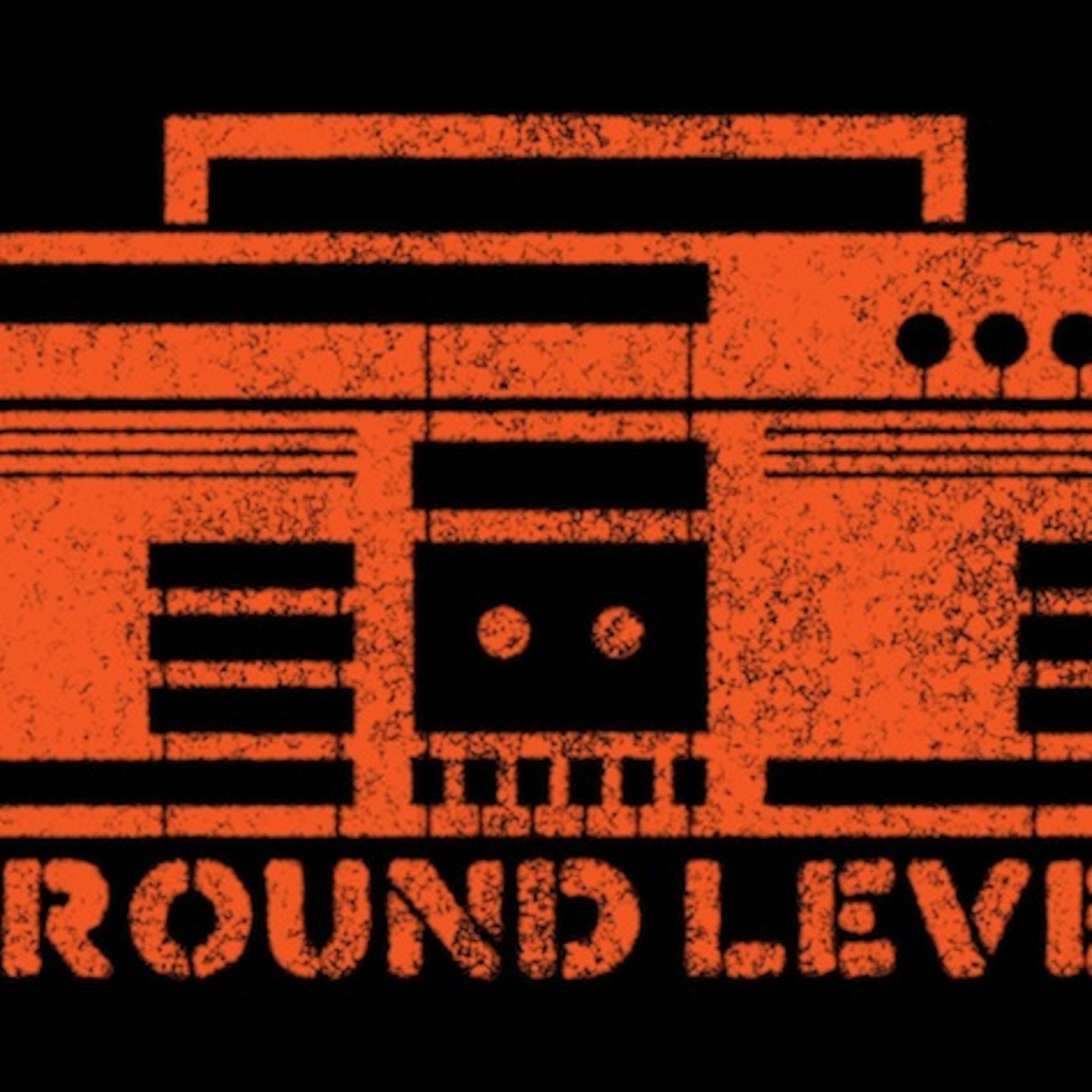 Ground Level Podcast