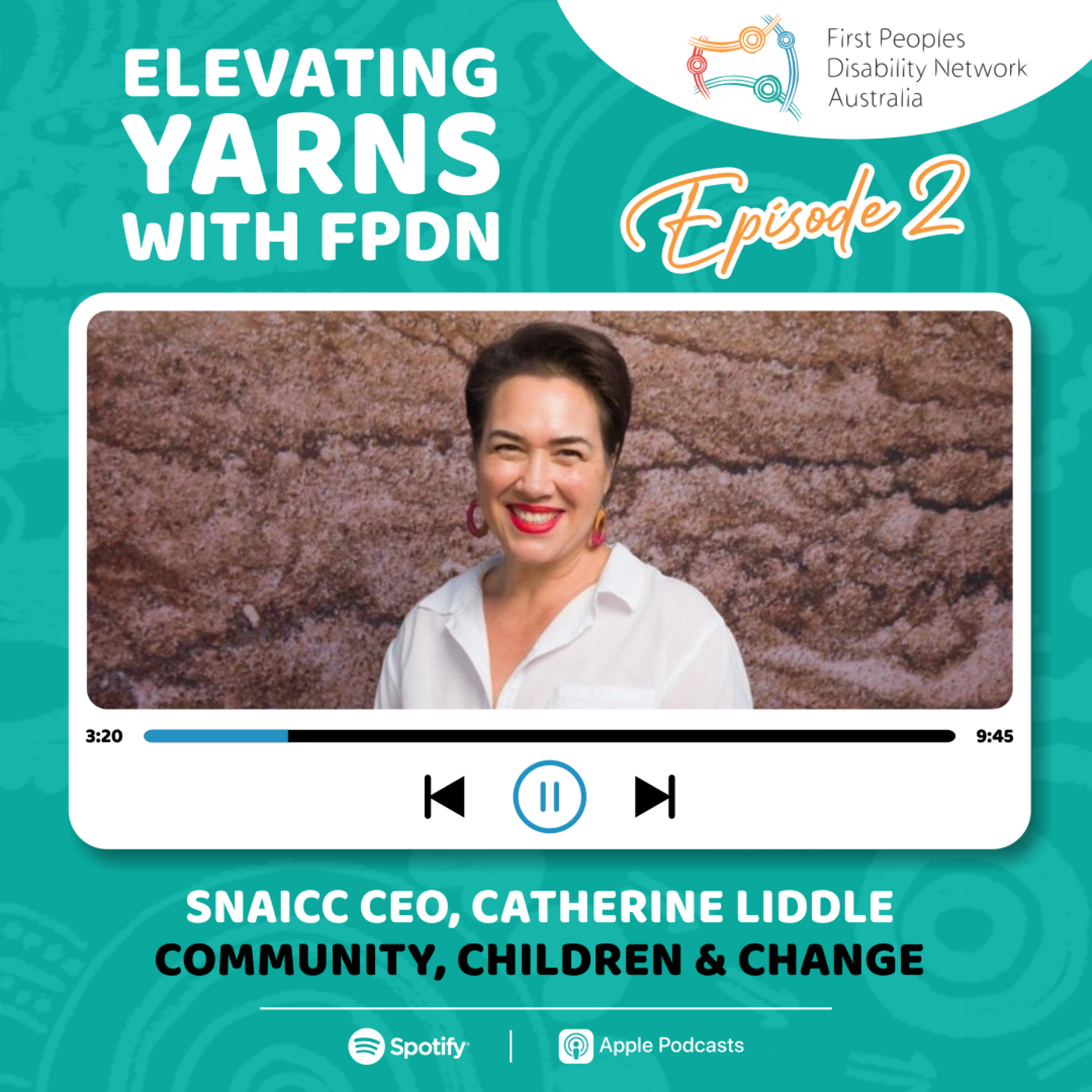 Episode 2: SNAICC CEO, Catherine Liddle: Community, Children & Change