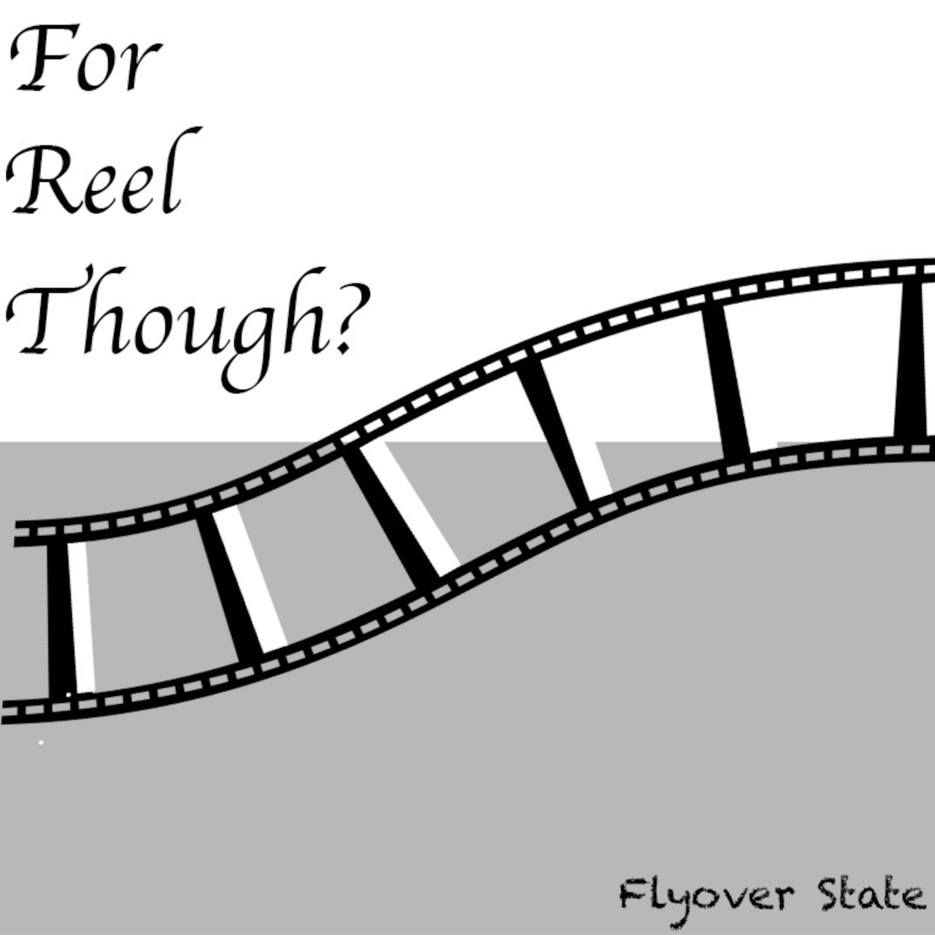 For Reel Though Episode 0 - Introduction episode artwork