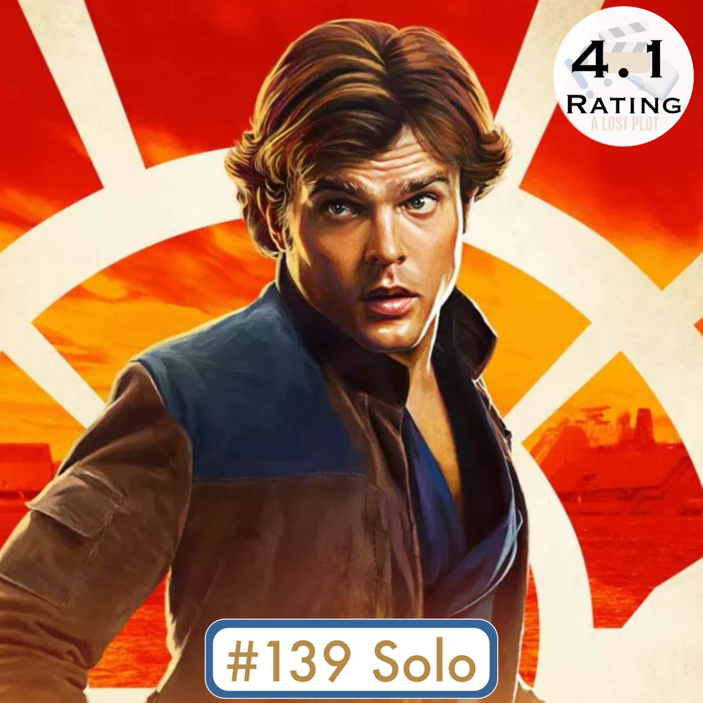 Episode 139: Solo: Disney Wrecked A Favorite Scoundrel