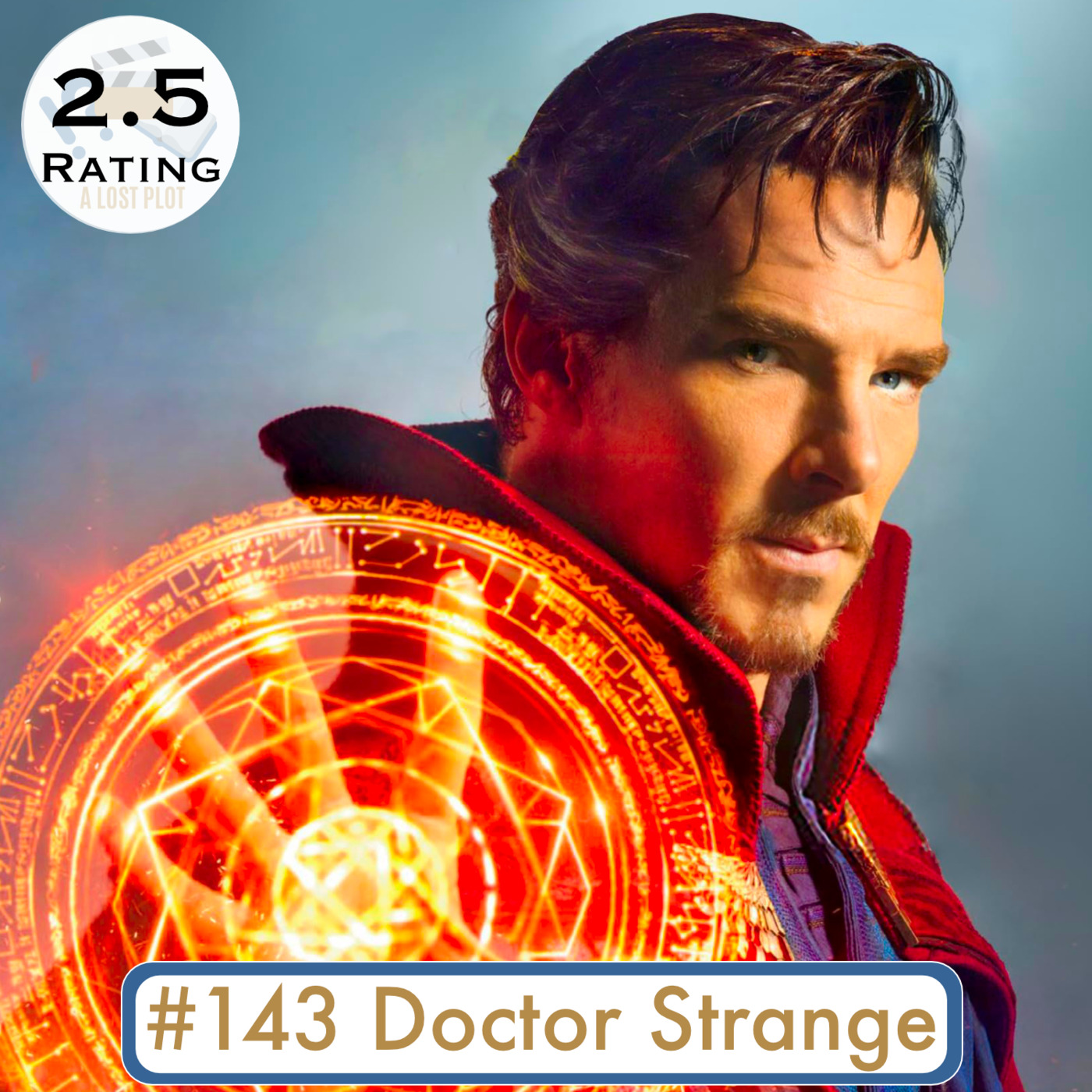 Episode 143: Doctor Strange: Why I Found This Film So Uncompelling