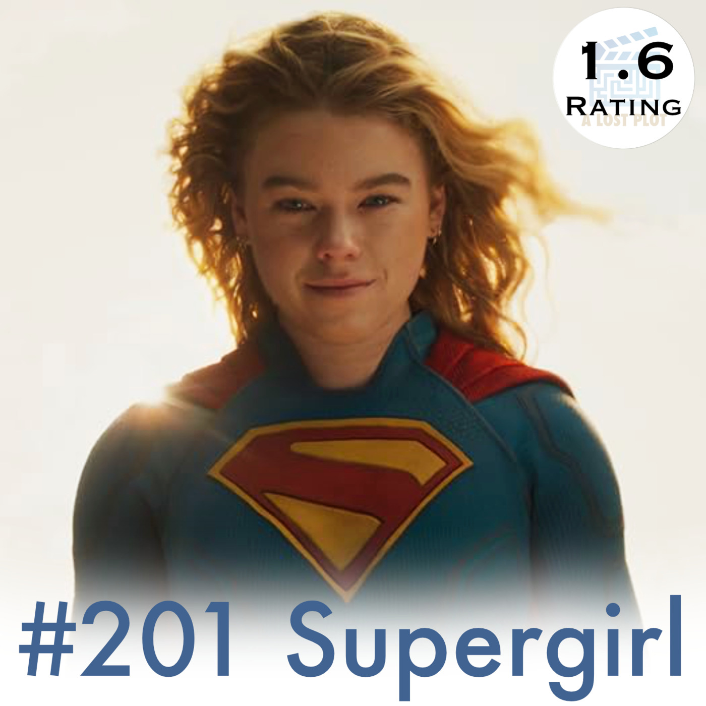 Episode 201: Supergirl: A Missed Opportunity or Another James Gunn Fail? episode artwork
