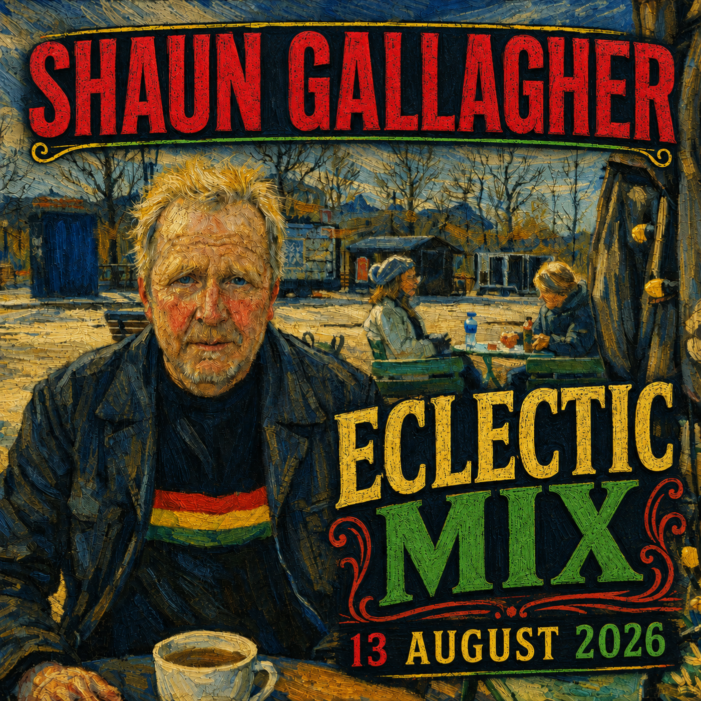 Episode 114: Shaun Gallagher Eclectic mix August 13 2026