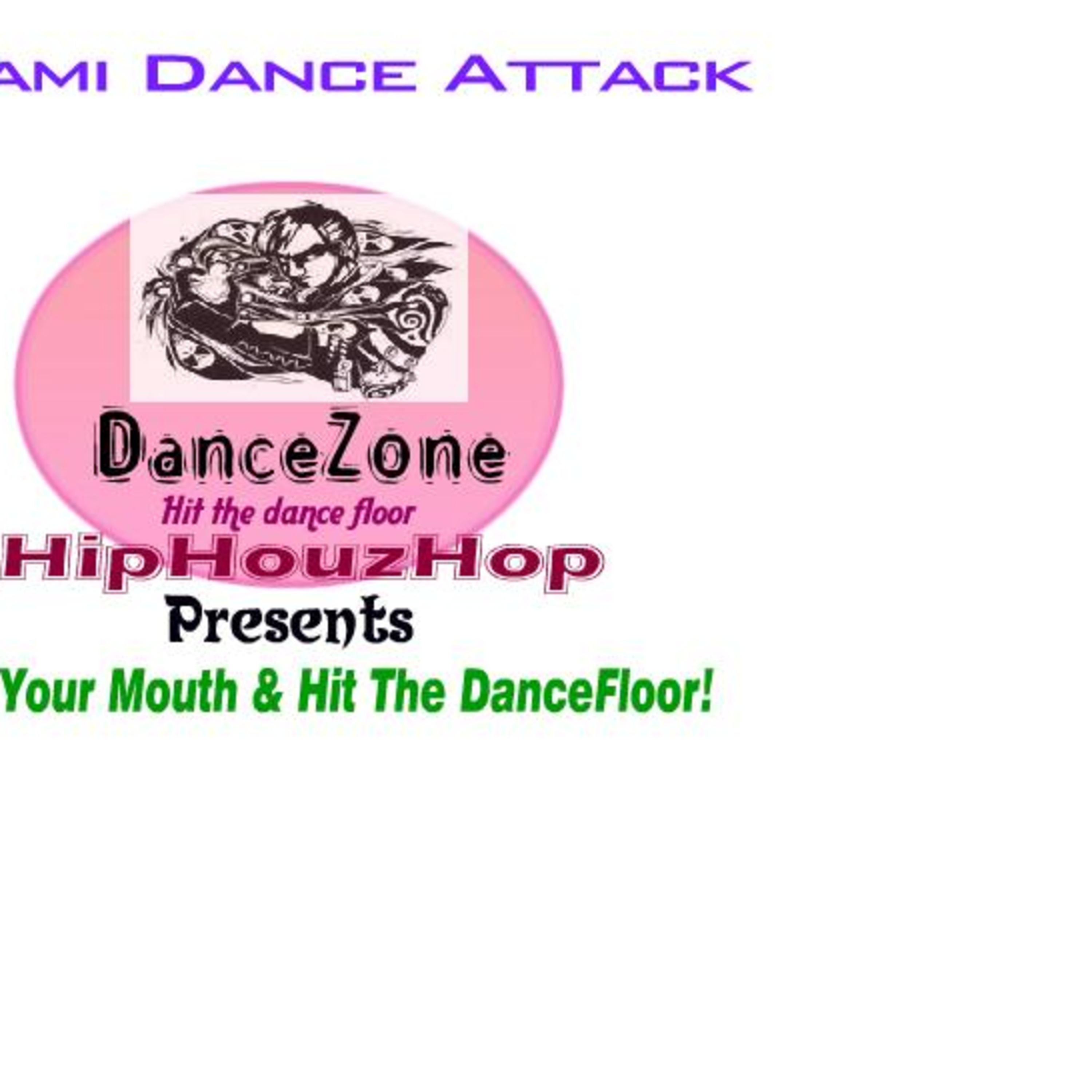 Miami Dance Attack\'s Podcast
