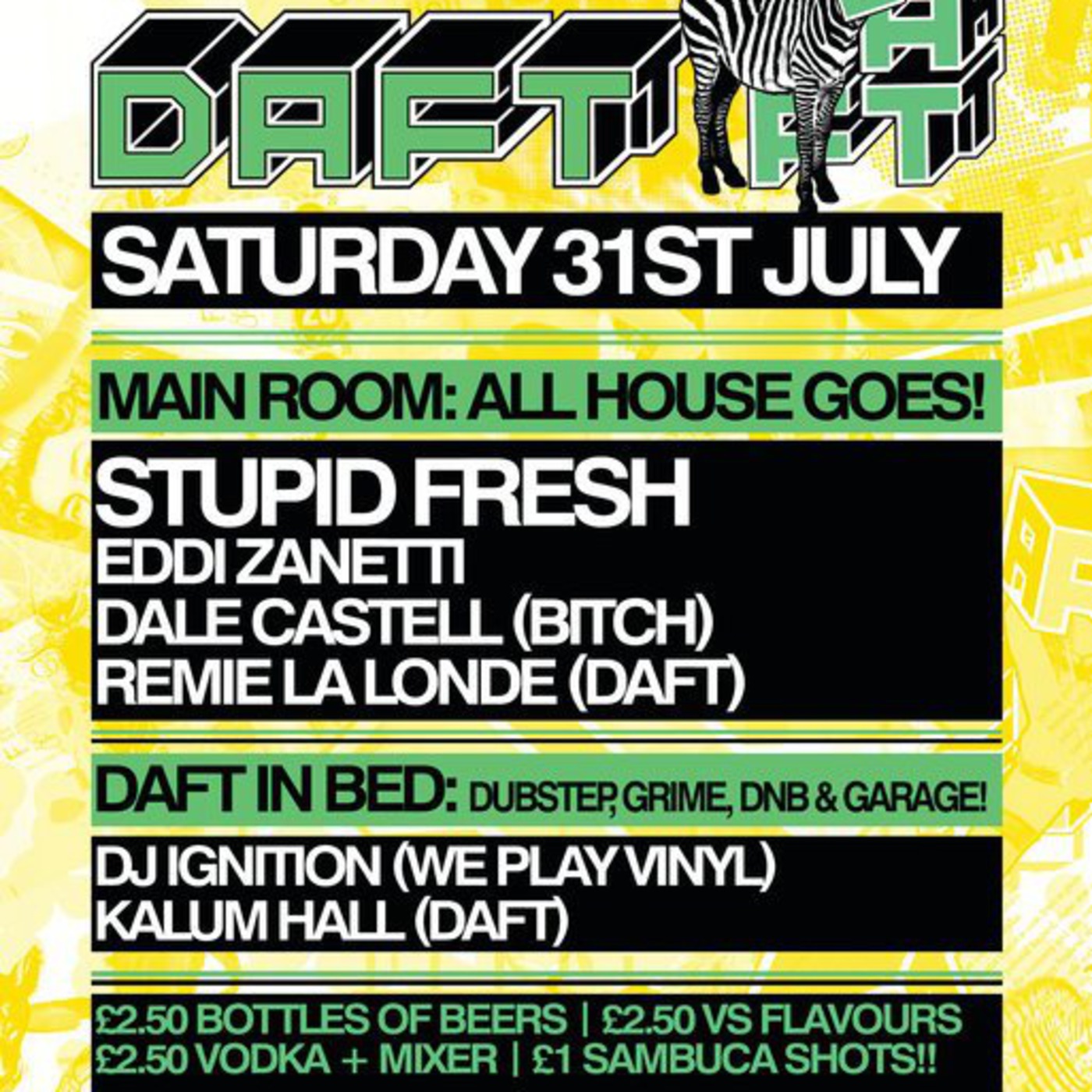 DAFT ~ ZEBRA 002 - SATURDAY 31ST JULY - Mixed by: Kalum Hall