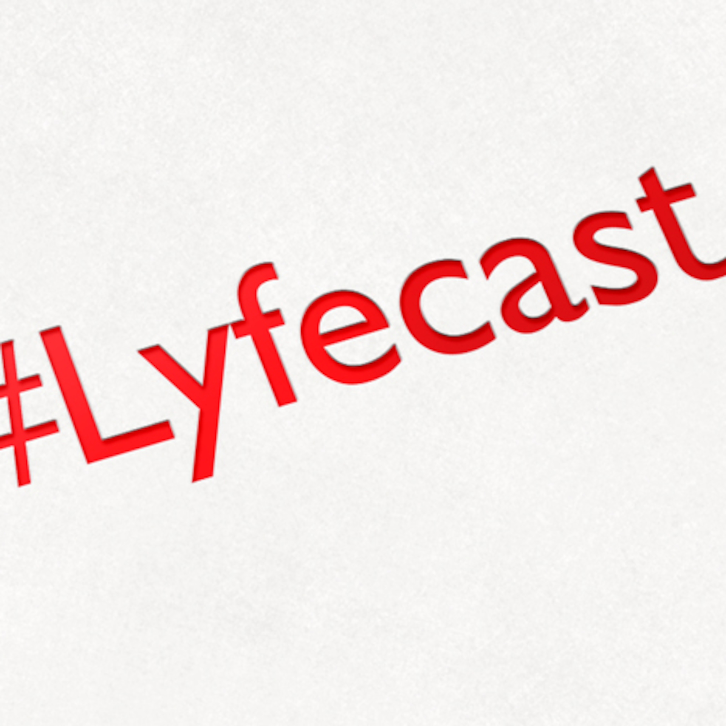 Lyfecast