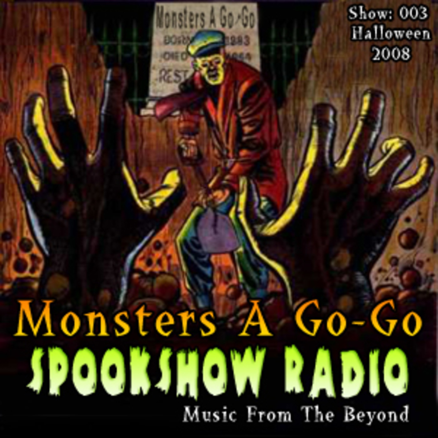 Monsters A Go-Go Spookshow Radio 003 - Halloween 2008