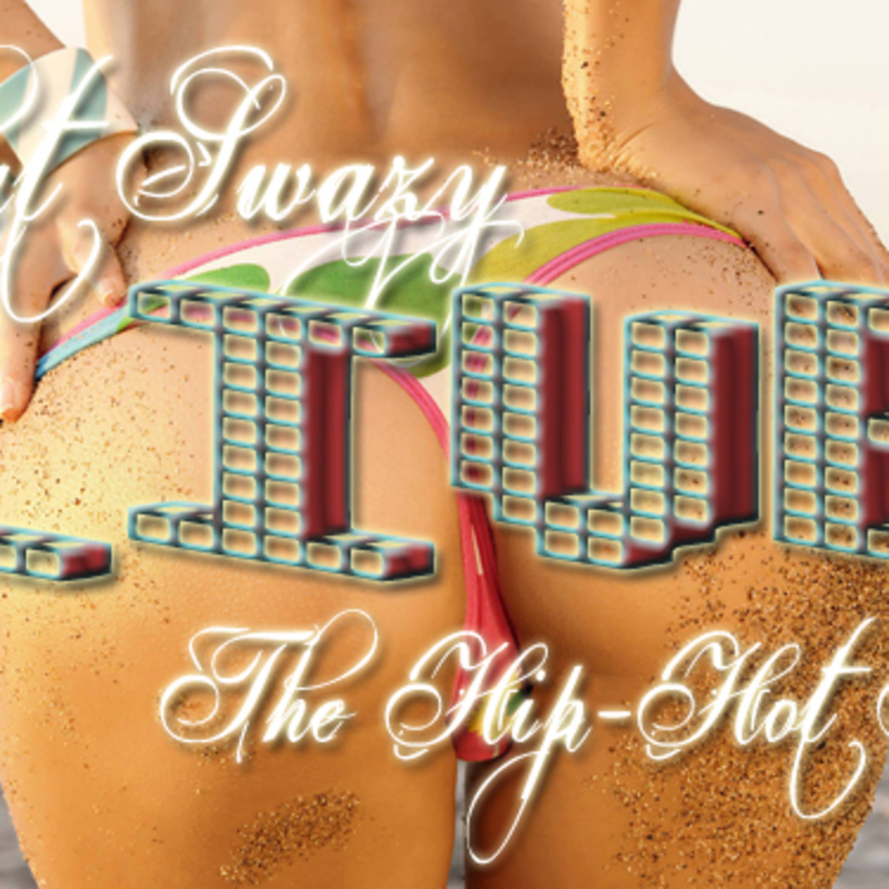 The Hip-Hot Mix by Phat Swazy
