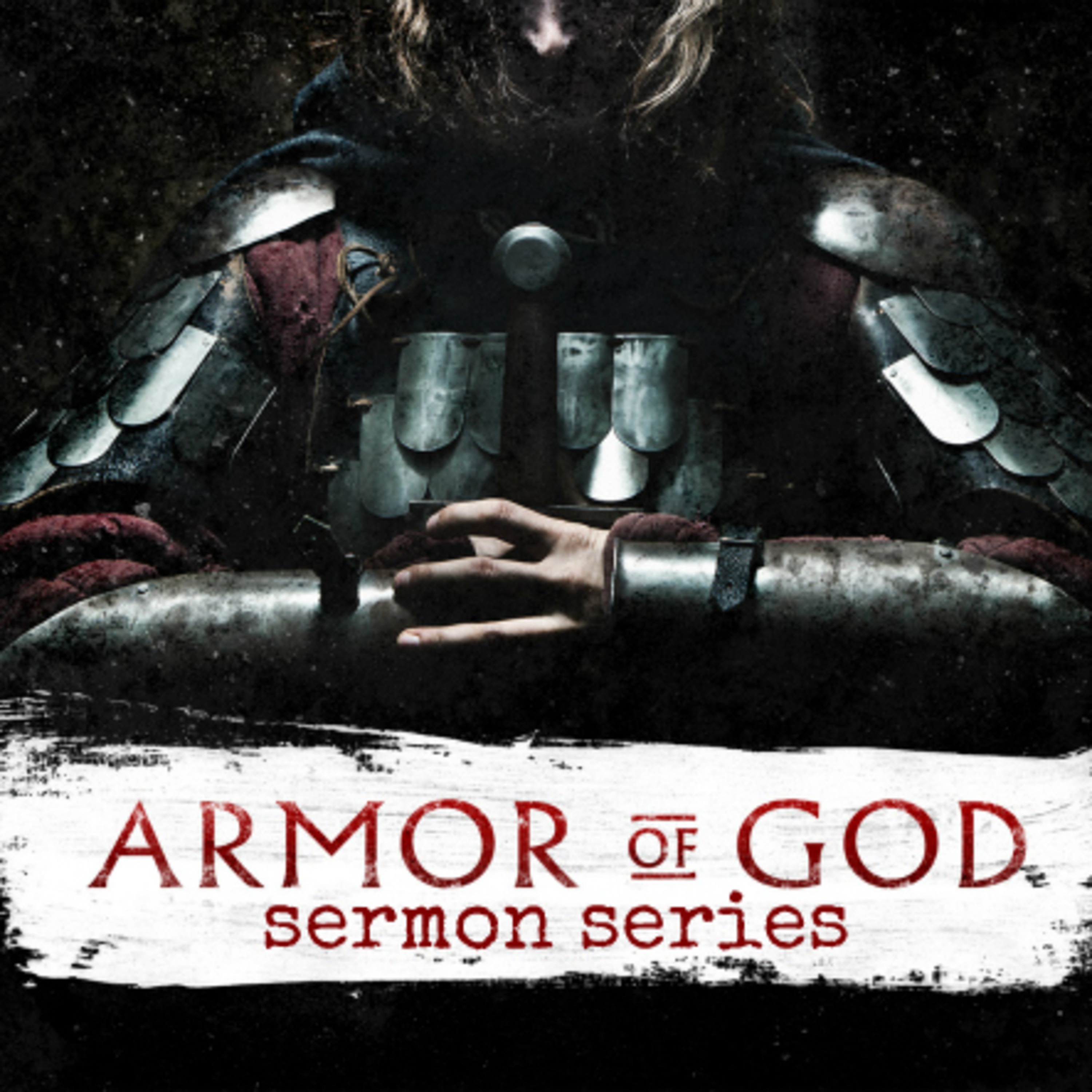 The Armor of God part 8