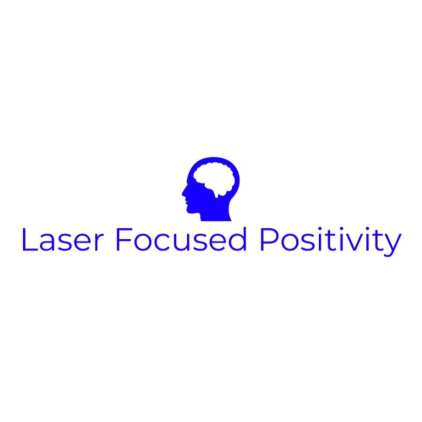 Laser Focused Positivity