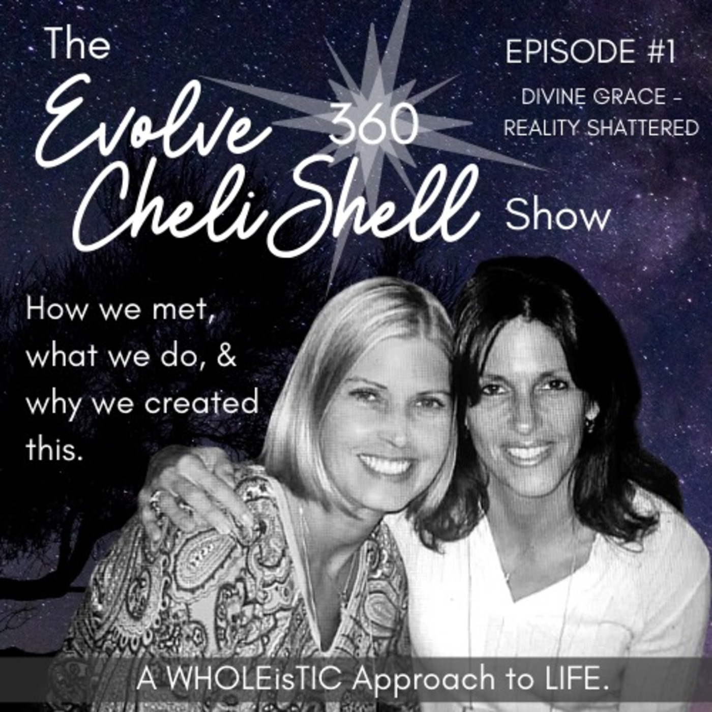 Evolve 360 Show #1 With Cheli Grace & Shelley Devine