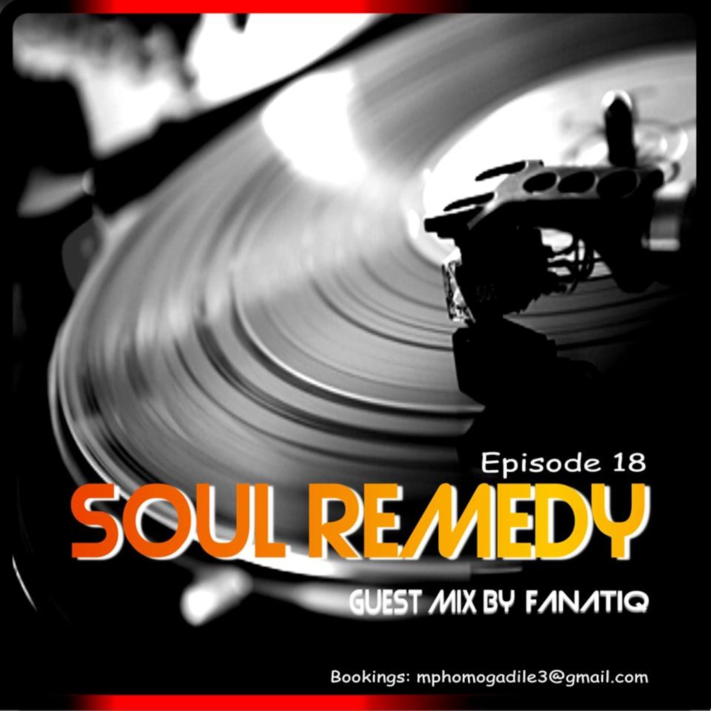 Soul Remedy Episode18 Guest Mix By FanatiQ