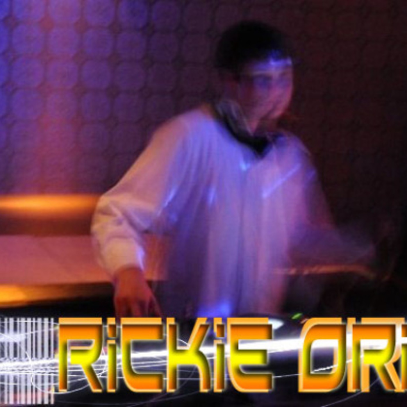 Rickie  Orion's Podcast