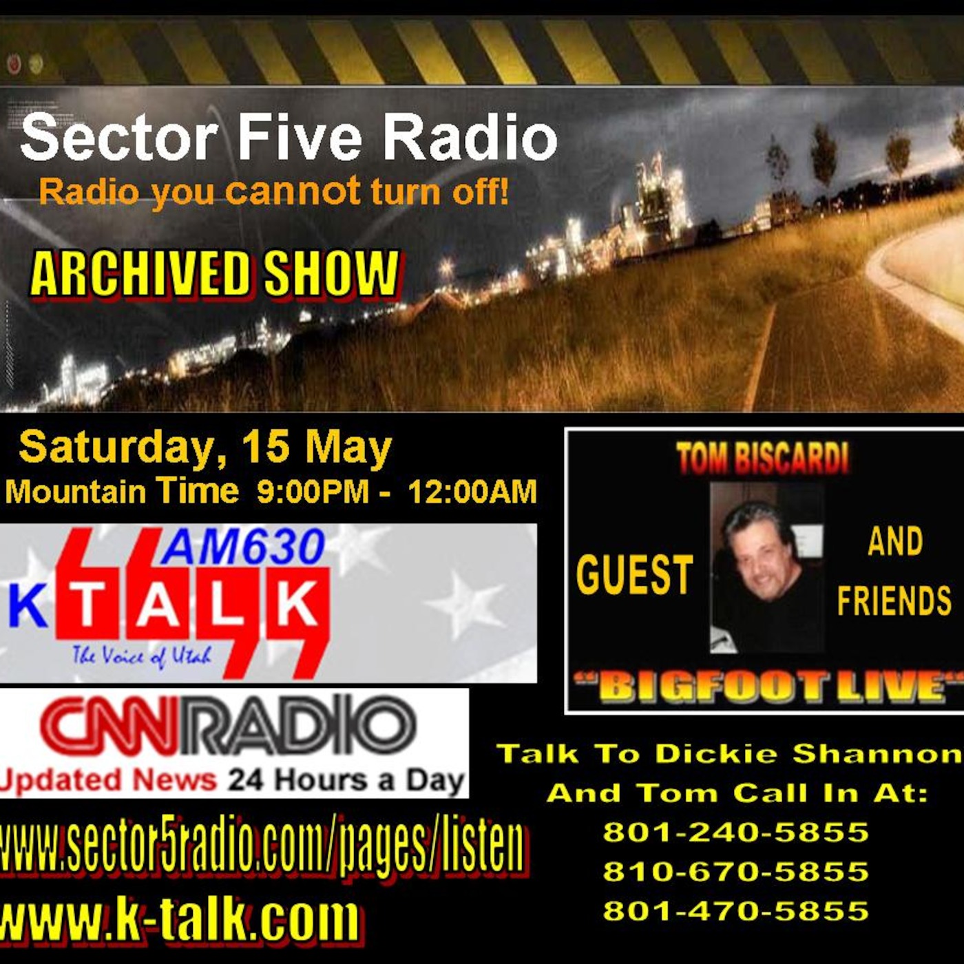 K-TALK SECTOR 5 RADIO SHOW 15 May 2010 (3-hr show)Subj: Bigfoot Live