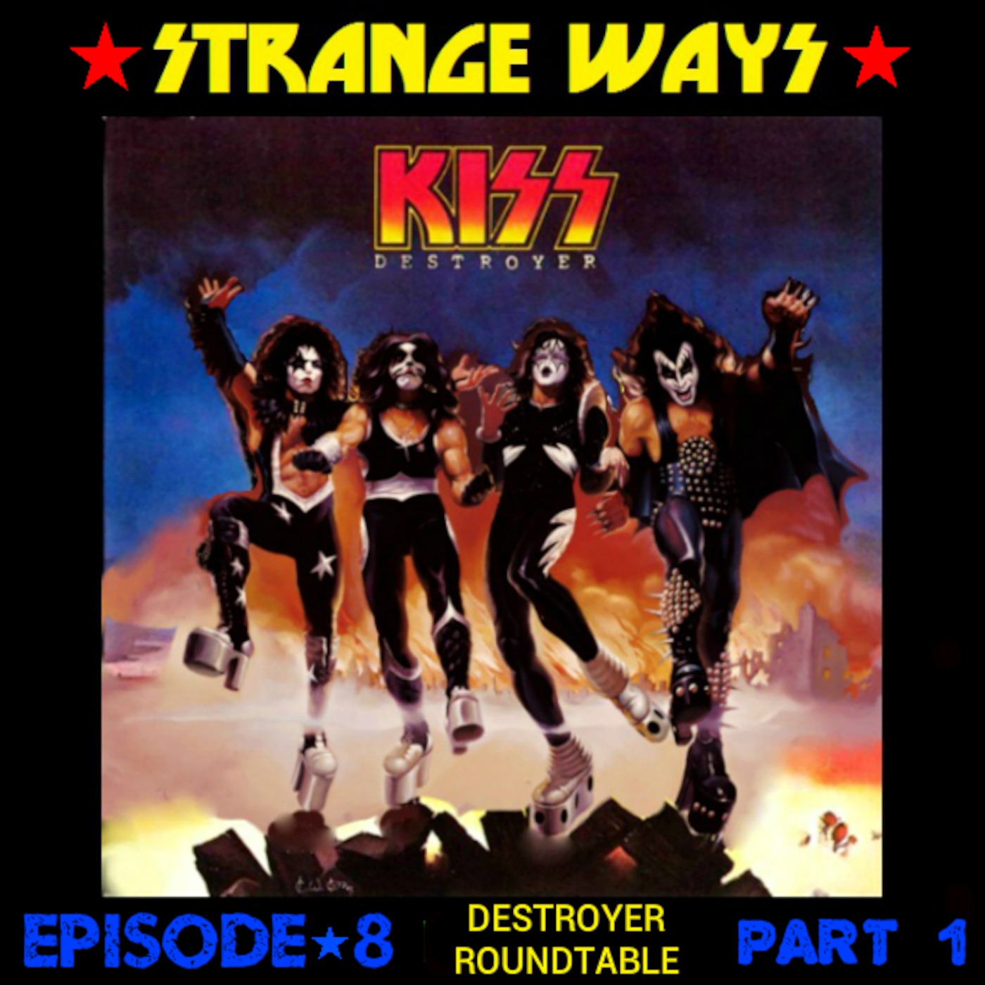 Strange Ways Podcast - Episode 8 - Part 1