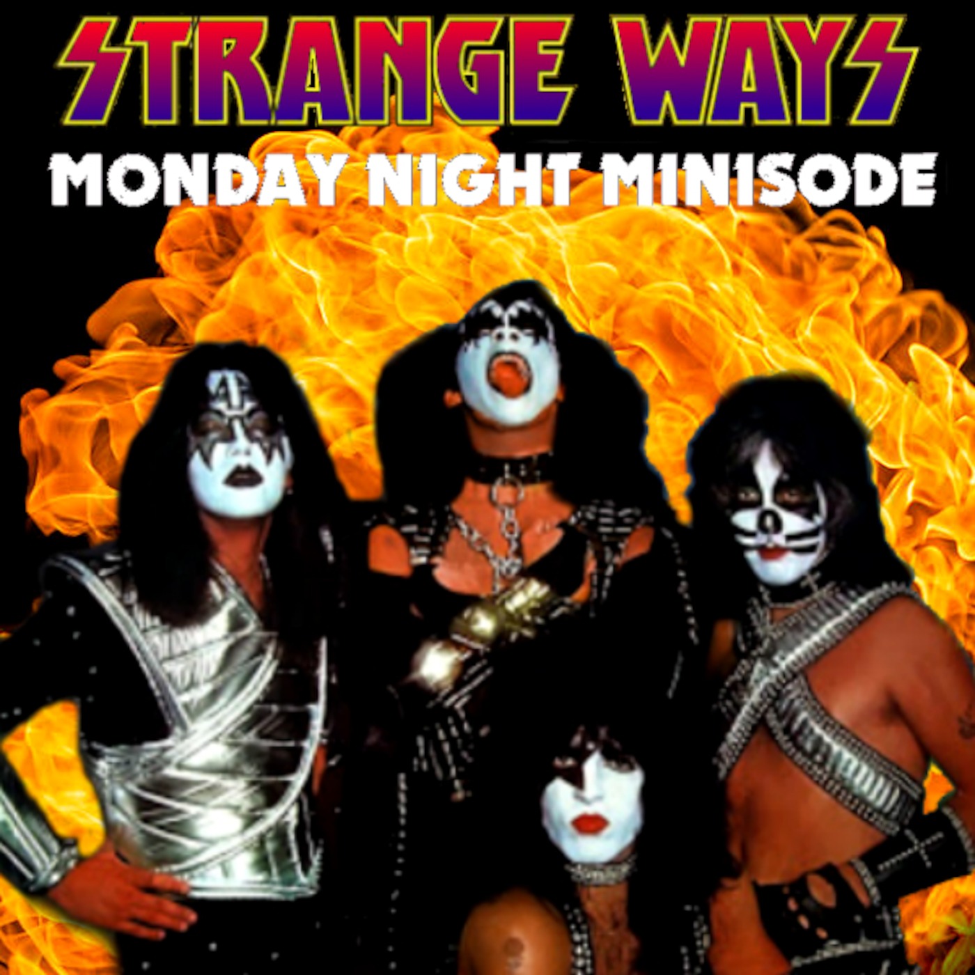 STRANGE WAYS Podcast -33- Monday Night Minisode