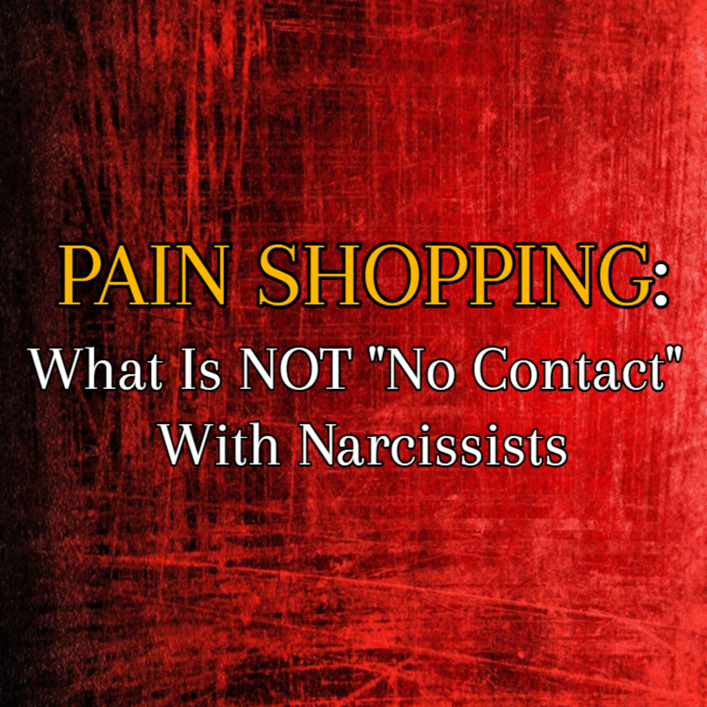 Episode 217: Pain Shopping: What Is NOT 