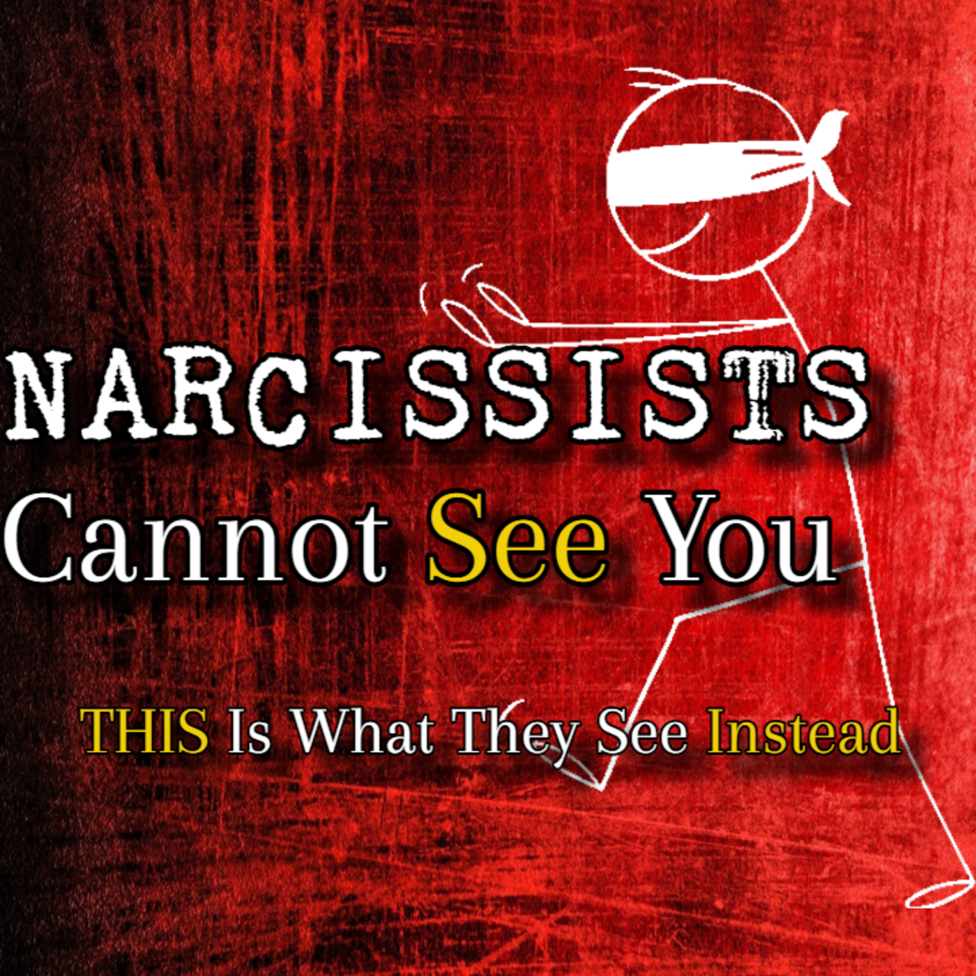 Episode 270: Narcissists Cannot See You | THIS Is What They See Instead