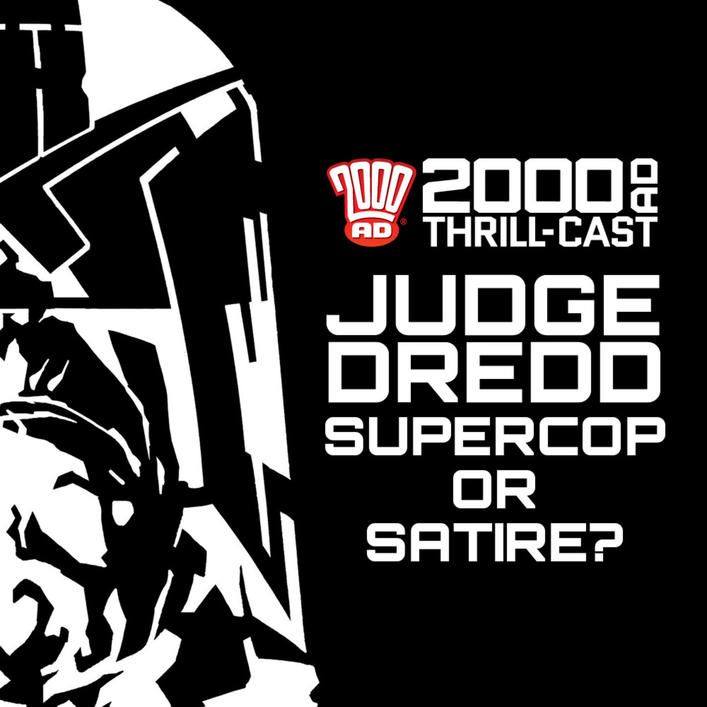 Judge Dredd: Supercop or Satire?