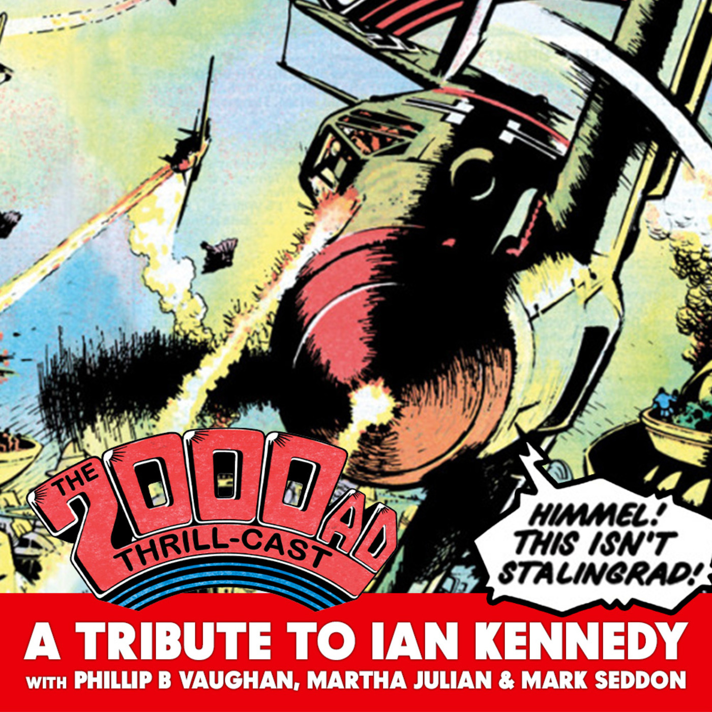 Episode 209: The 2000 AD Thrill-Cast - A Tribute to Ian Kennedy