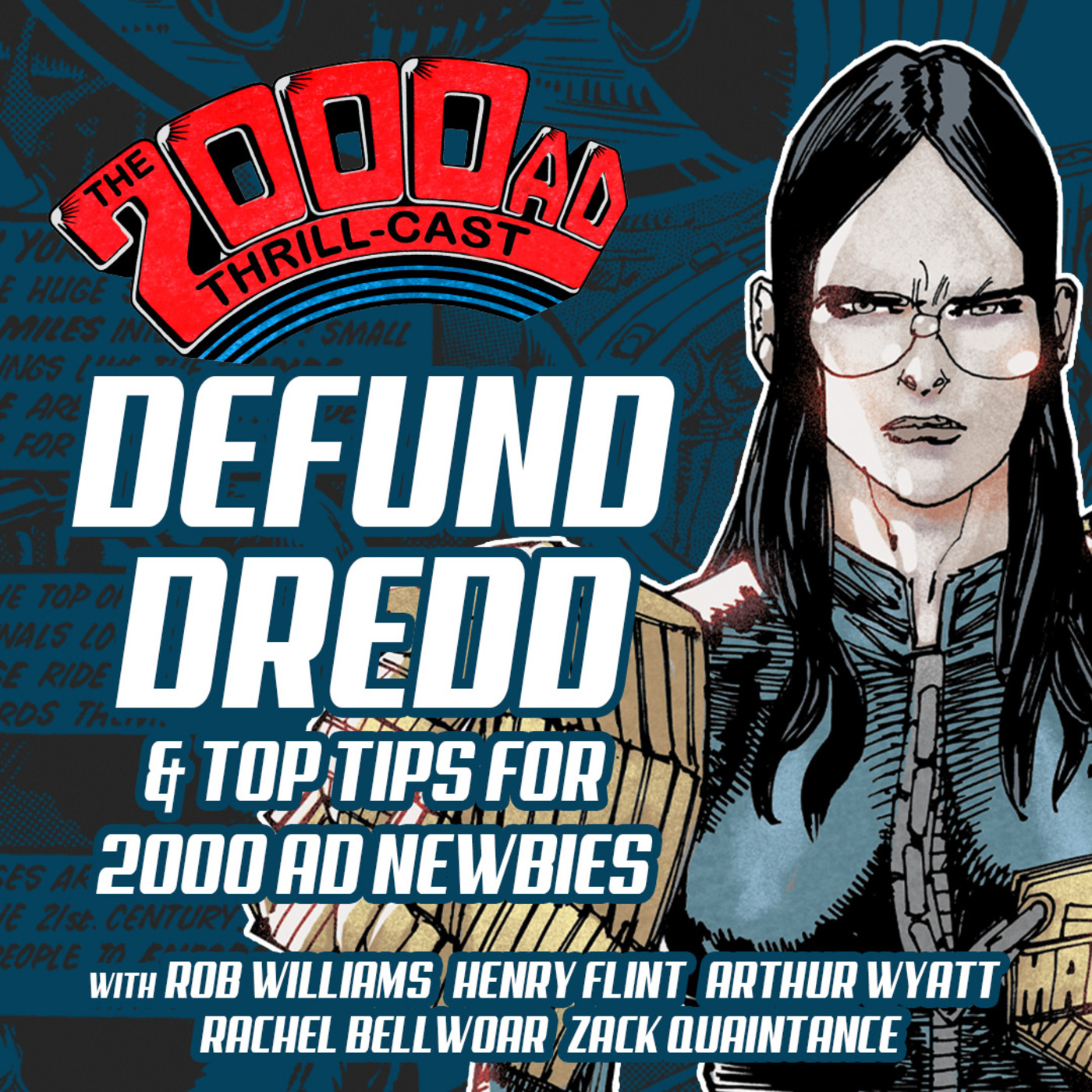 Episode 219: Defund Judge Dredd! And top tips for 2000 AD newbies – The 2000 AD Thrill-Cast