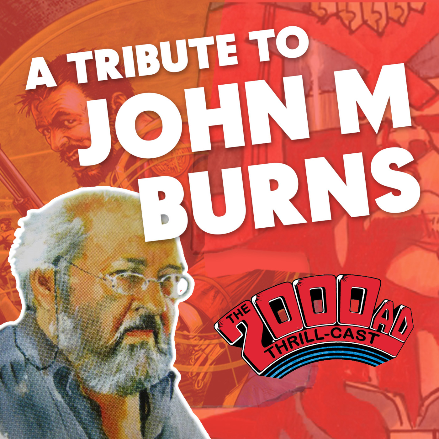 Episode 221: A Tribute to John M Burns