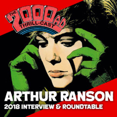 The 2000 AD Thrill-Cast Lockdown Tapes - Arthur Ranson (2018 interview ...
