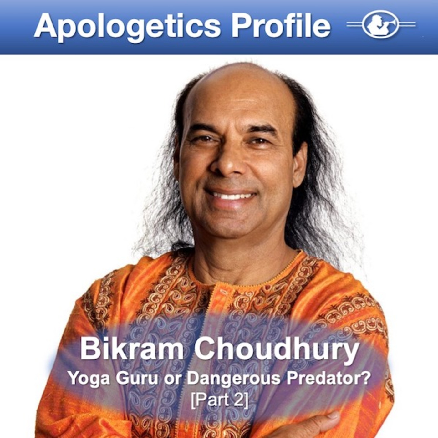 50 Bikram Choudhury: Yoga Guru or Dangerous Predator? (Part 2)