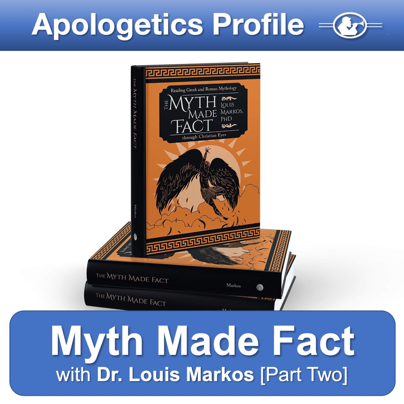The Myth Made Fact [Part 2] - Is Jesus Just a Borrowed Myth? with Dr. Louis Markos