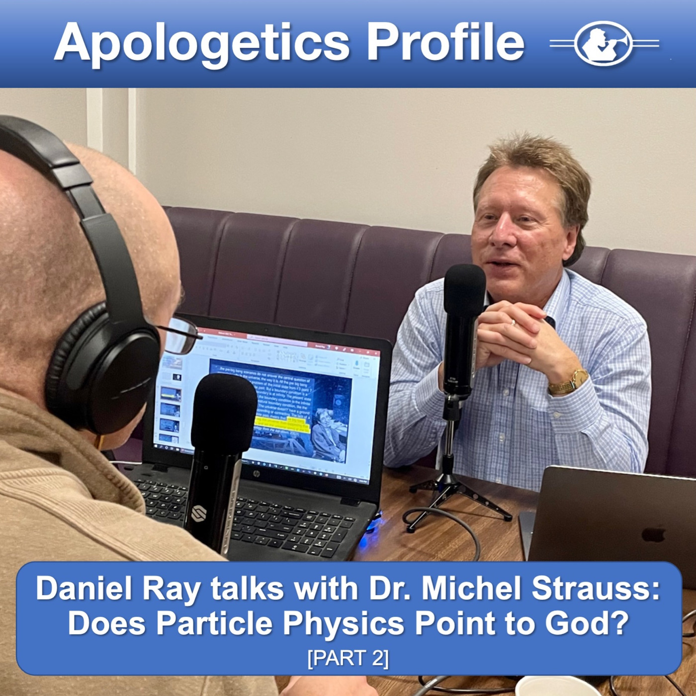 Does Particle Physics Point to God? with CERN Physicist Dr. Michael Strauss [Part 2]