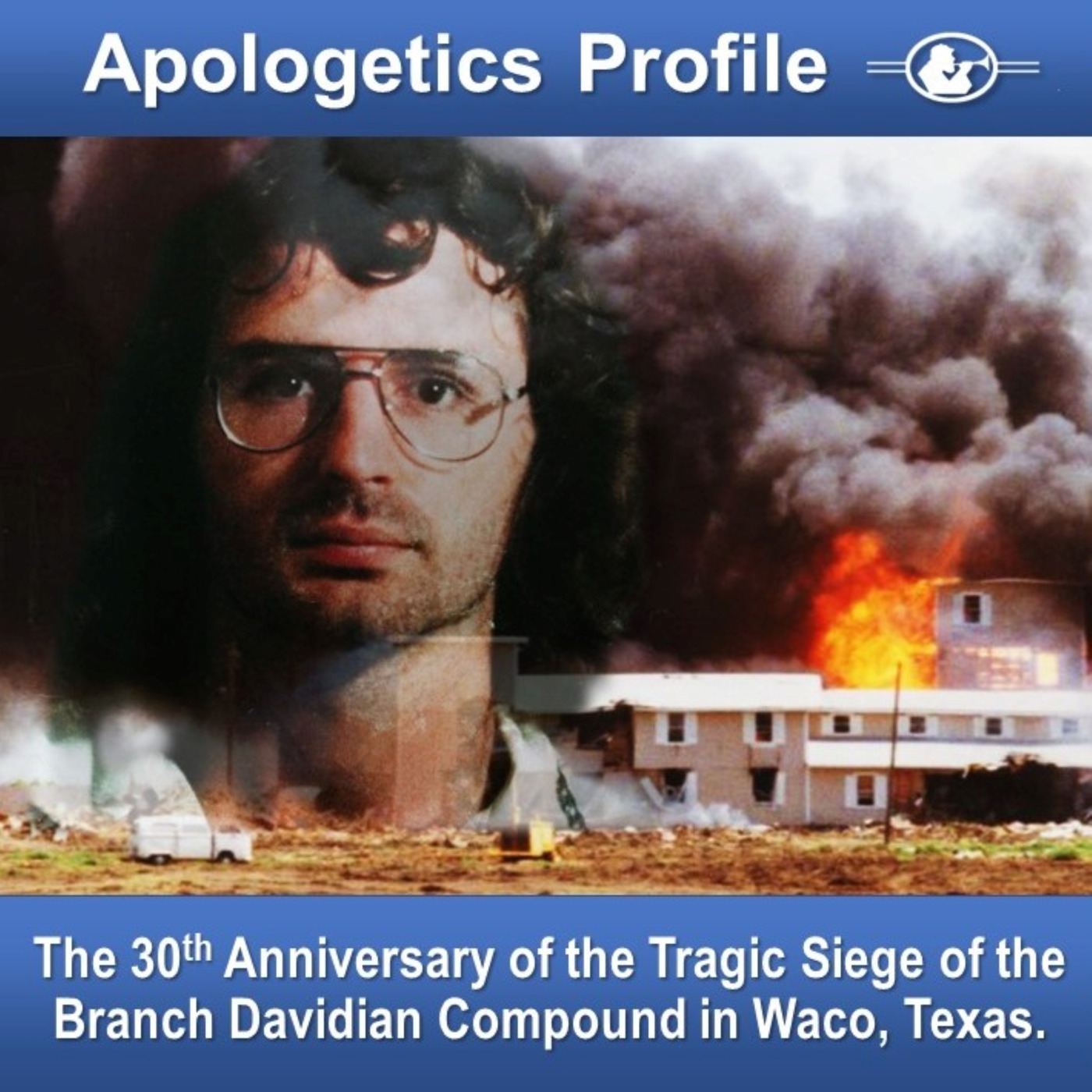 Remembering Waco: The Branch Davidian Cult Tragedy 30 Years Later