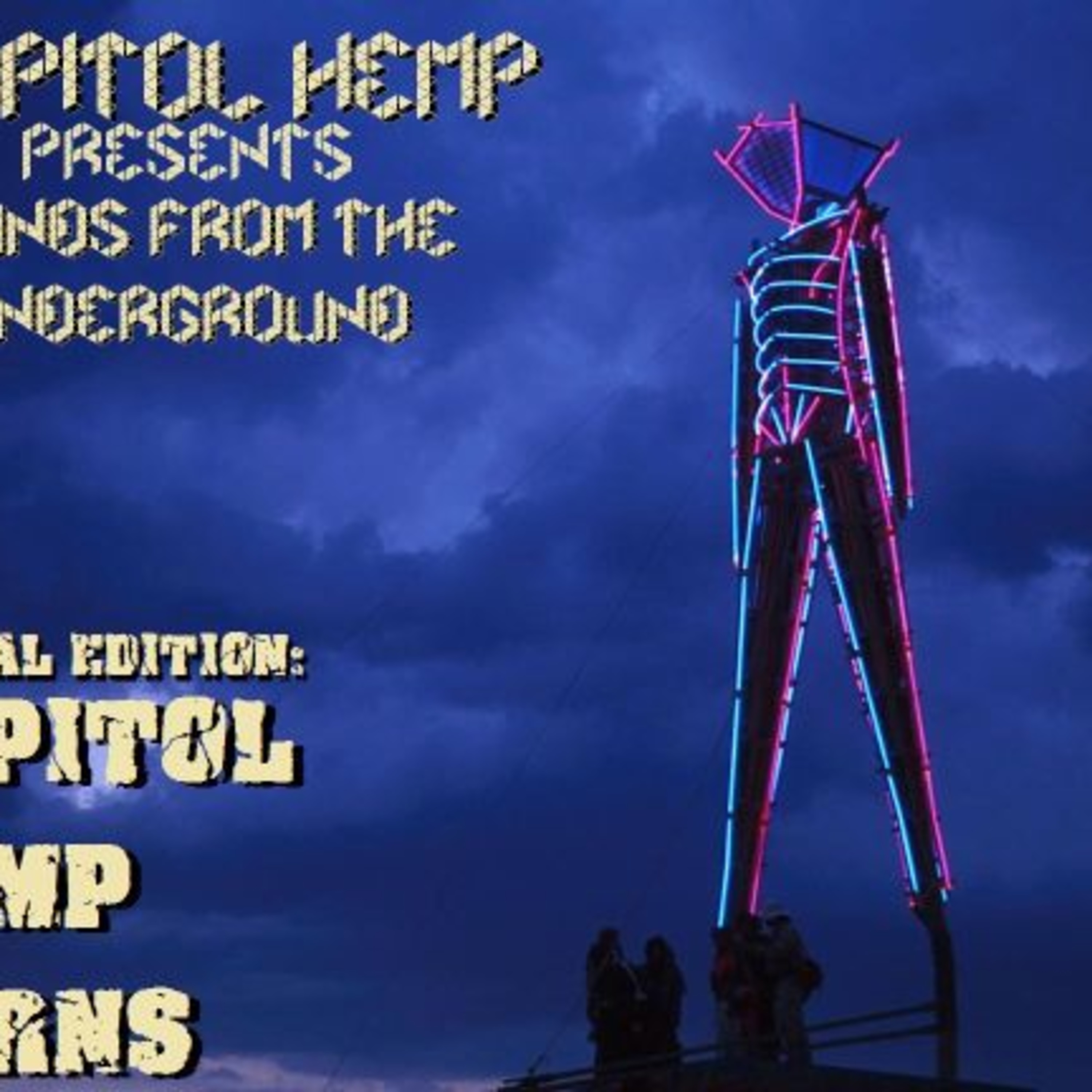Capitol Hemp Presents...