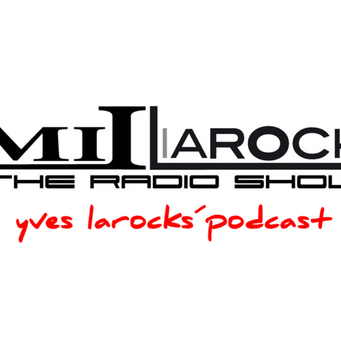 Milliarock Podcast 3 by Yves Larock