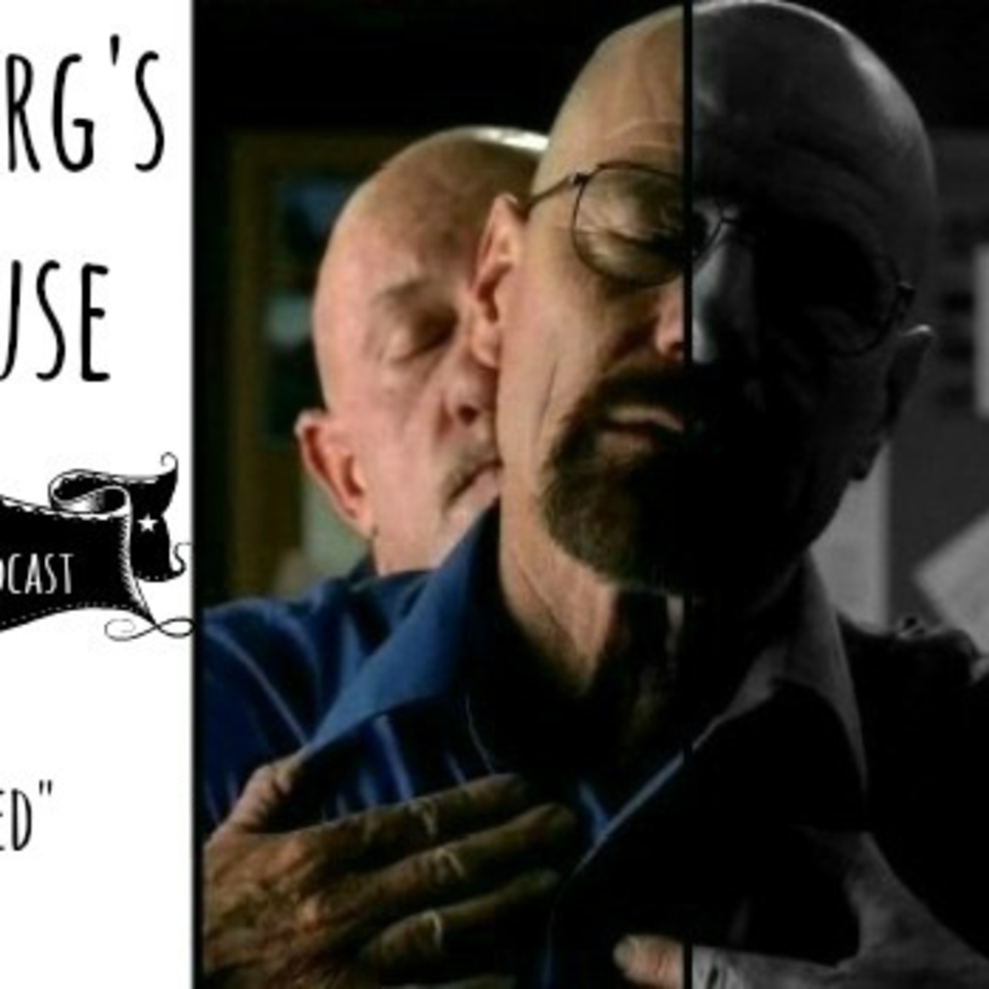 Heisenberg\'s Playhouse: An Unofficial Breaking Bad Podcast