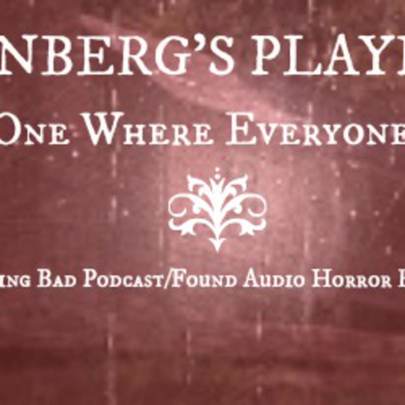 Heisenberg\'s Playhouse: An Unofficial Breaking Bad Podcast
