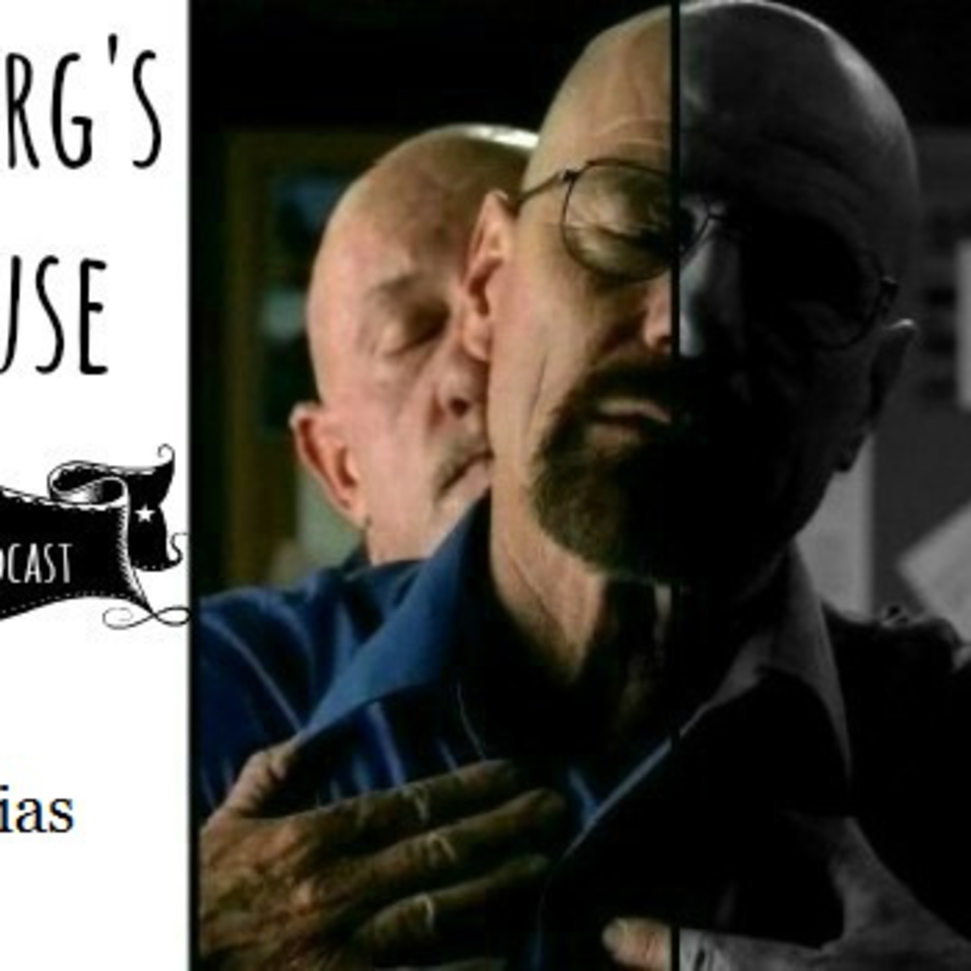 Heisenberg\'s Playhouse: An Unofficial Breaking Bad Podcast